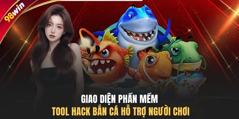 Giao diện phần mềm tool hack bắn cá hỗ trợ người chơi